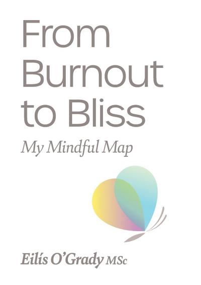 From Burnout to Bliss