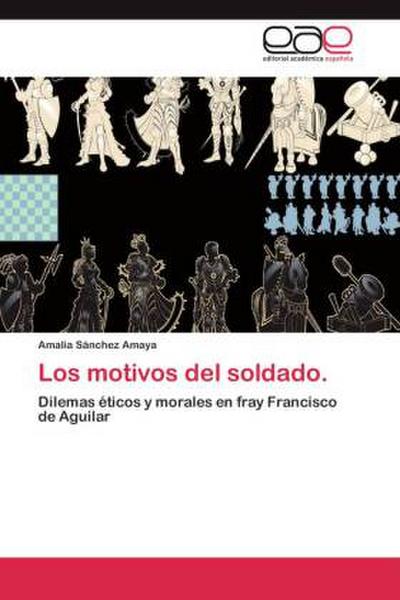Los motivos del soldado.