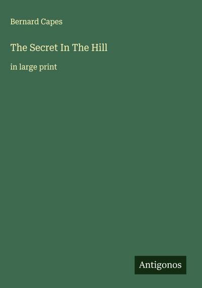The Secret In The Hill