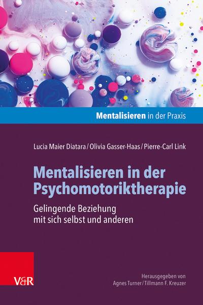 Mentalisieren in der Psychomotoriktherapie