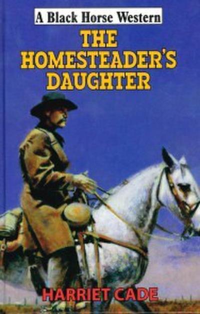 The Homesteader’s Daughter