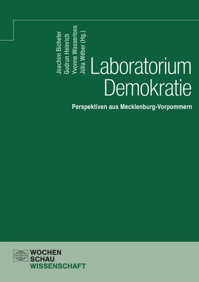 Laboratorium Demokratie - Perspektiven aus Mecklenburg-Vorpommern