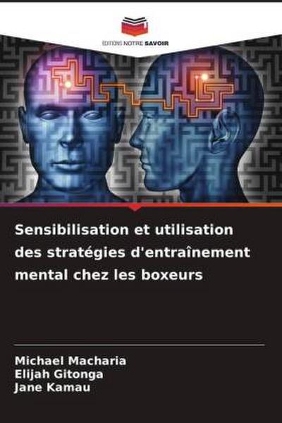 Sensibilisation et utilisation des stratégies d’entraînement mental chez les boxeurs