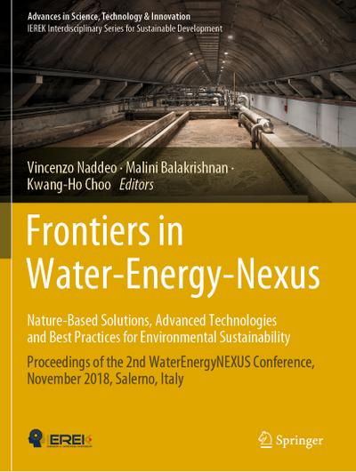 Frontiers in Water-Energy-NexusNature-Based Solutions, Advanced Technologies and Best Practices for Environmental Sustainability