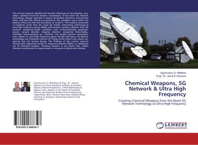 Chemical Weapons, 5G Network & Ultra High Frequency