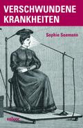 Verschwundene Krankheiten