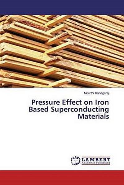 Pressure Effect on Iron Based Superconducting Materials