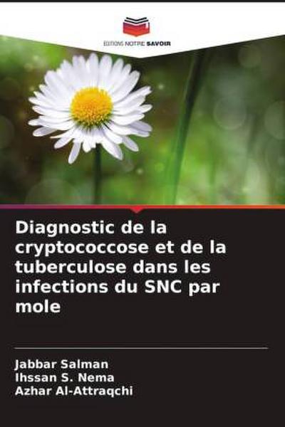 Diagnostic de la cryptococcose et de la tuberculose dans les infections du SNC par mole