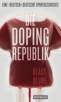 Die Dopingrepublik