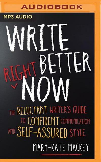 Write Better Right Now