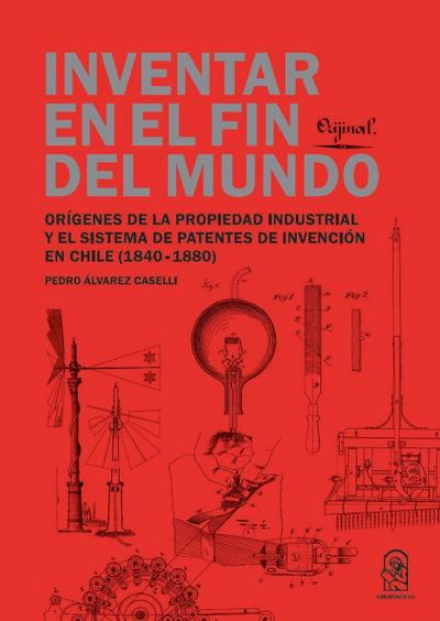 Inventar en el fin del mundo