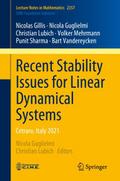 Recent Stability Issues for Linear Dynamical Syste