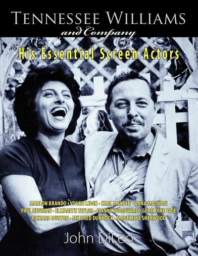 Tennessee Williams and Company - John DiLeo