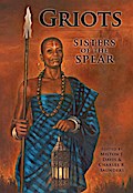 Griots: Sisters of the Spear