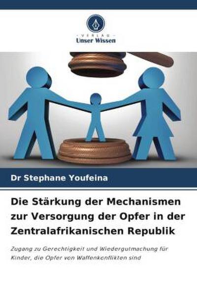 Die Stärkung der Mechanismen zur Versorgung der Opfer in der Zentralafrikanischen Republik