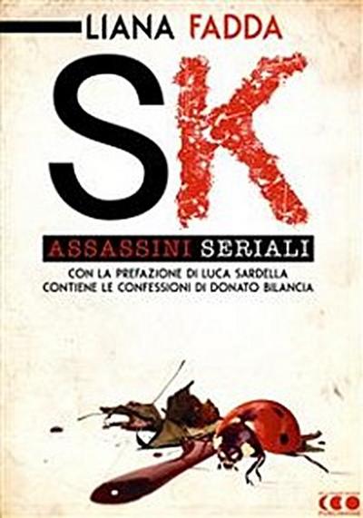 SK - Assassini Seriali