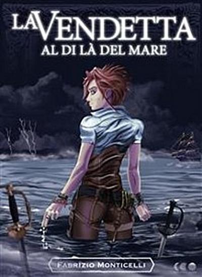 La vendetta al di là del mare