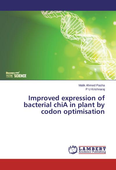Improved expression of bacterial chiA in plant by codon optimisation