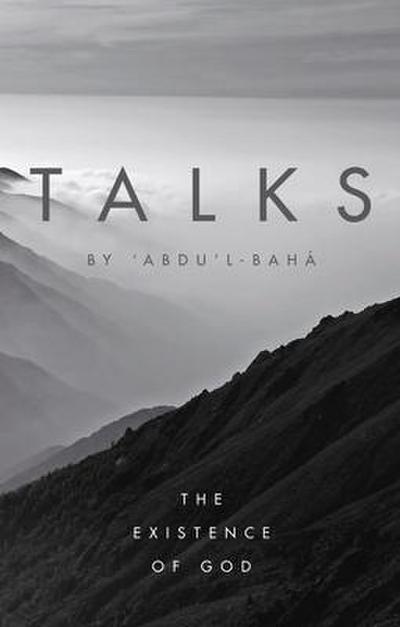 Talks by ’Abdu’l-Baha