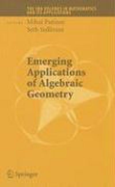 Emerging Applications of Algebraic Geometry