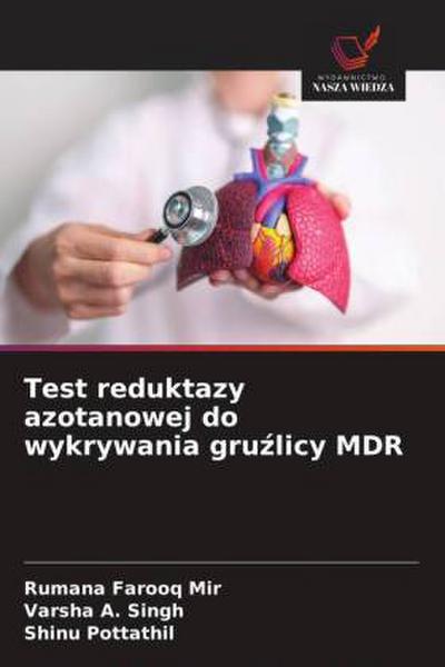 Test reduktazy azotanowej do wykrywania gru¿licy MDR
