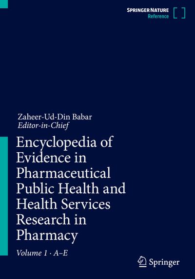 Encyclopedia of Evidence in Pharmaceutical Public Health and Health Services Research in Pharmacy