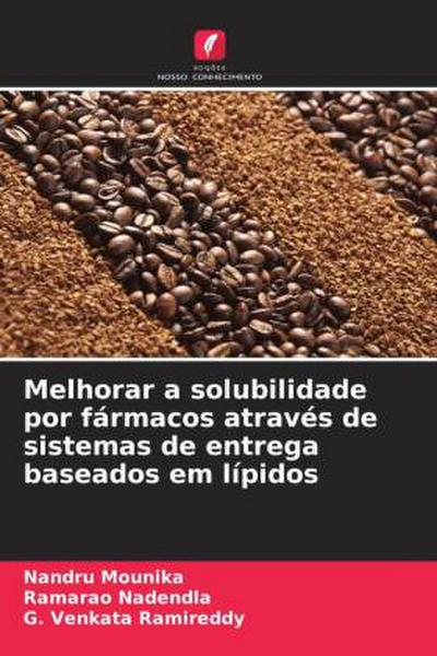 Melhorar a solubilidade por fármacos através de sistemas de entrega baseados em lípidos