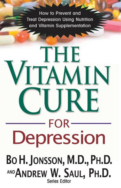 The Vitamin Cure for Depression