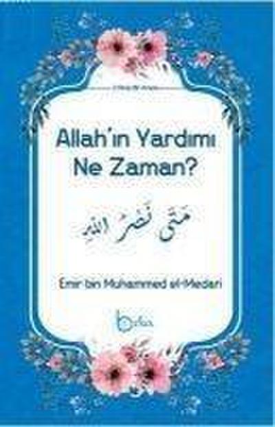 Allahin Yardimi Ne Zaman