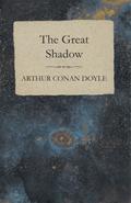The Great Shadow - And Other Napoleonic Tales
