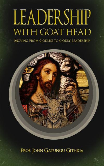 LEADERSHIP WITH GOAT HEAD