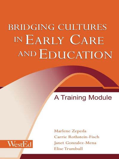 Bridging Cultures in Early Care and Education