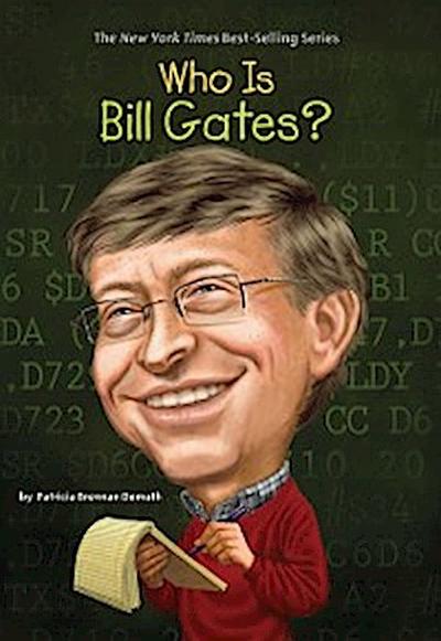 Who Is Bill Gates?