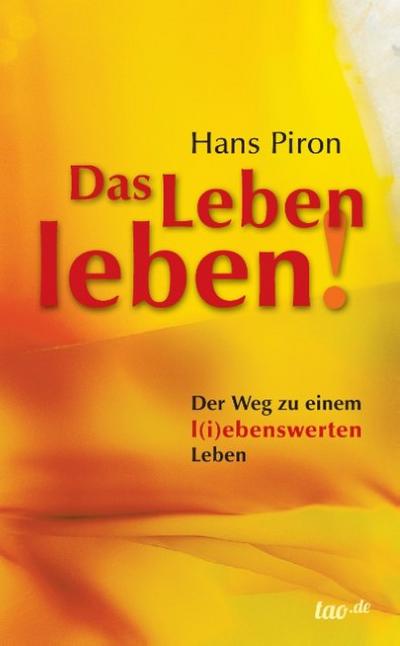 Das LEBEN leben!