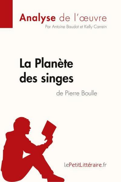 La Planète des singes de Pierre Boulle (Analyse de l’¿uvre)