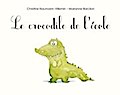 Le crocodile de l’école
