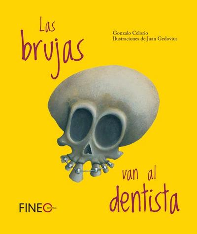 Celorio, G: Brujas Van Al Dentista