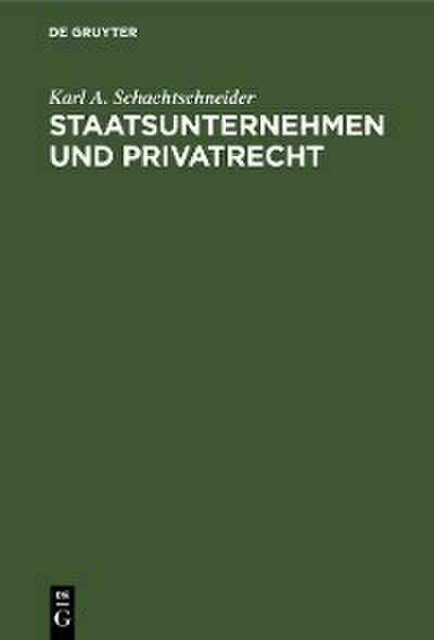 Staatsunternehmen und Privatrecht