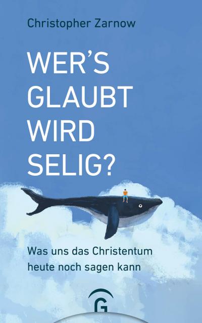 Wer’s glaubt, wird selig?
