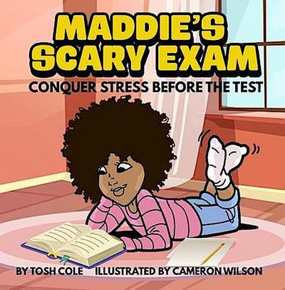 Maddie’s Scary Exam