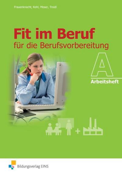 Fit im Beruf für die Berufsvorbereitung