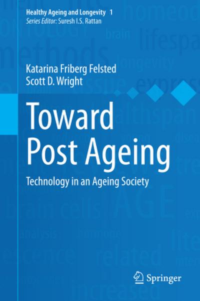 Toward Post Ageing
