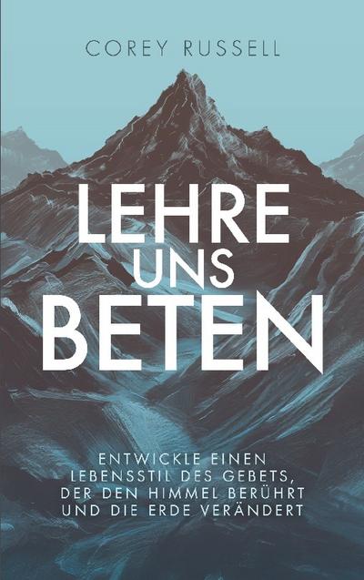 Lehre uns Beten