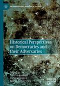 Historical Perspectives on Democracies and their Adversaries