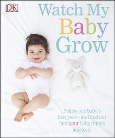 Watch My Baby Grow