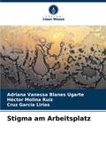 Stigma am Arbeitsplatz
