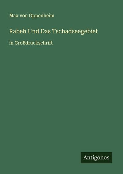 Rabeh Und Das Tschadseegebiet