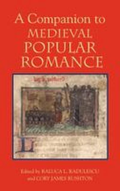 A Companion to Medieval Popular Romance