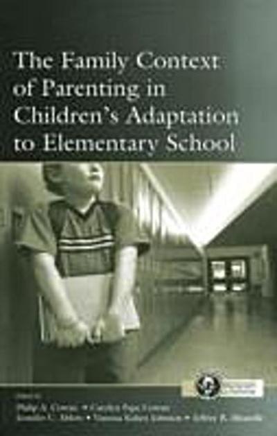 Family Context of Parenting in Children’s Adaptation to Elementary School