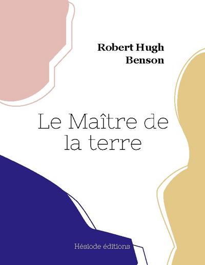 Le Maître de la terre (grand format)